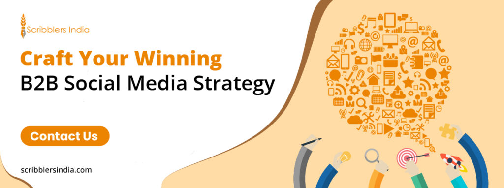 Contact Scribblers India for your B2B social media 