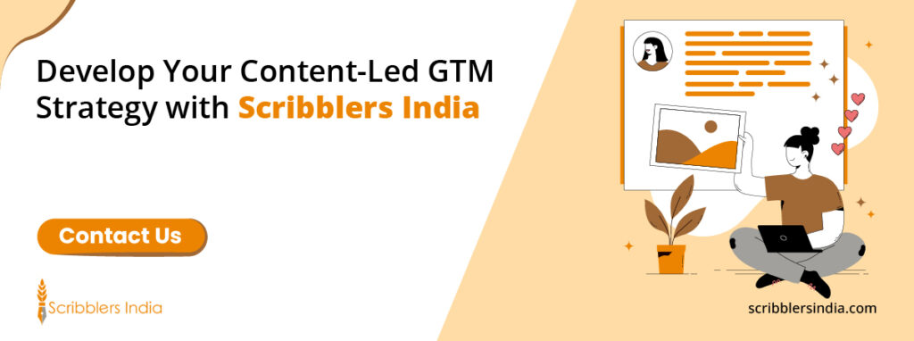 Scribblers India offers professional GTM Strategy Services