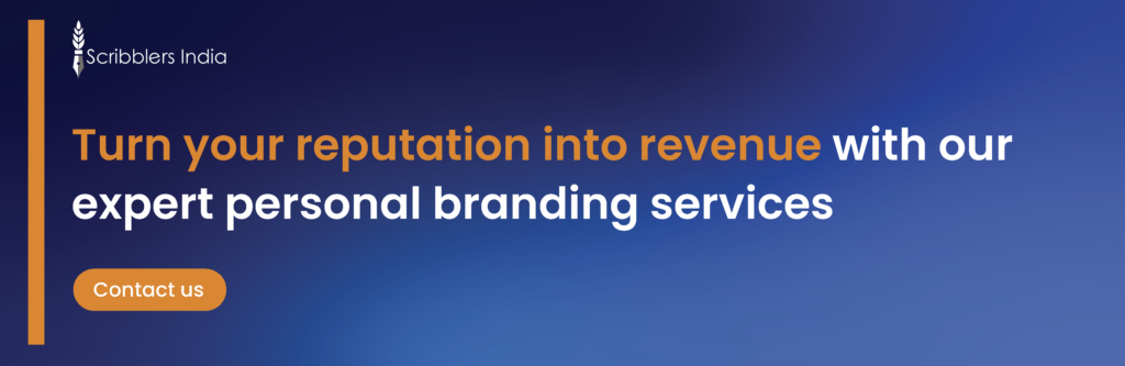 Scribblers India offers professional personal branding services