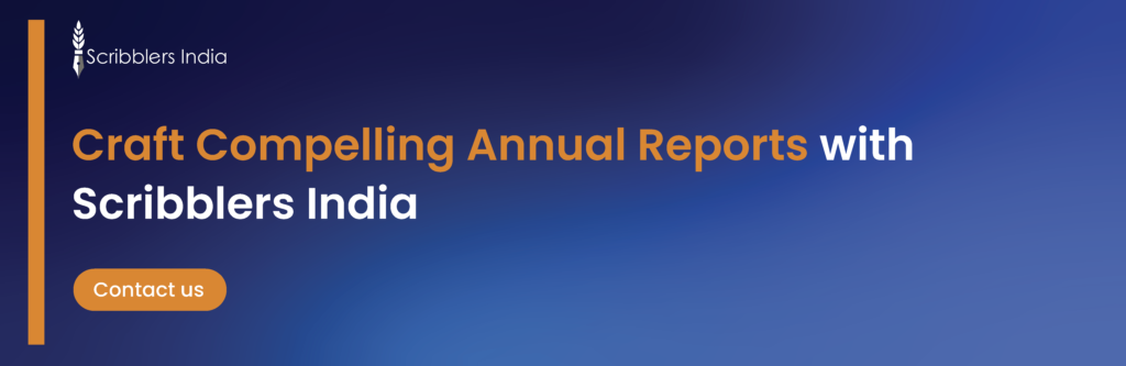 Craft Compelling Annual Reports with Scribblers India